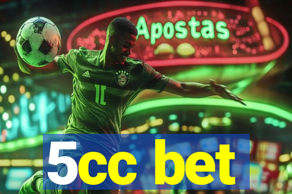 5cc bet